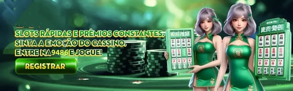 Slots com prêmios 56win